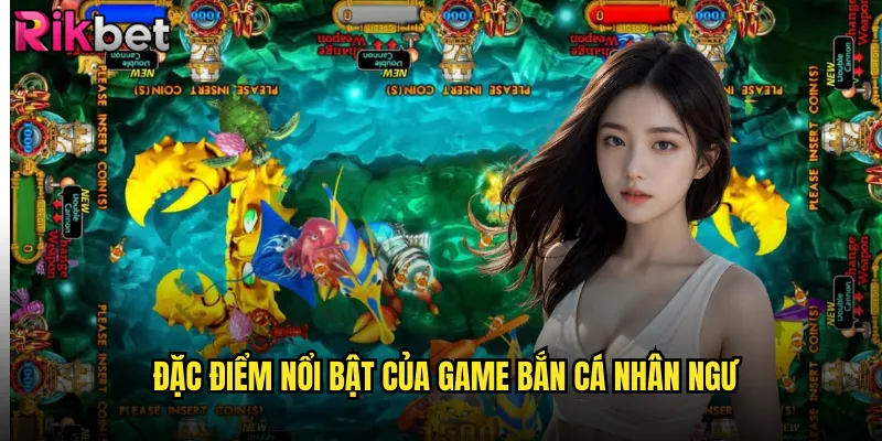 Bắn Cá Nhân Ngư rikbet Phiên Bản Đặc Biệt Cho Mọi Độ Tuổi 2 Đặc Điểm Nổi Bật Của Game Bắn Cá Nhân Ngư